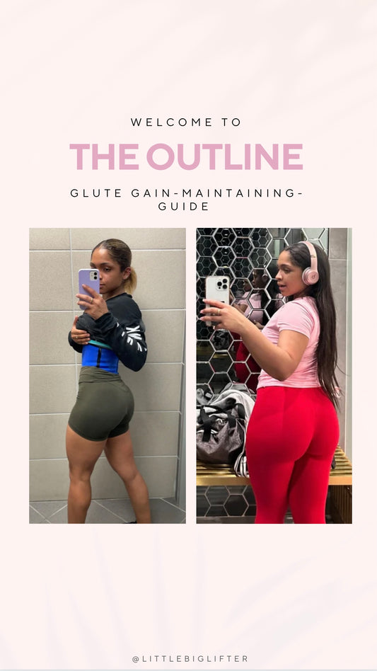 The Outline-Glute Gain-MAINTAINING Guide